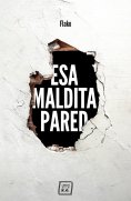 ebook: Esa maldita pared