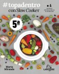 eBook: #Topadentro con Slow cooker