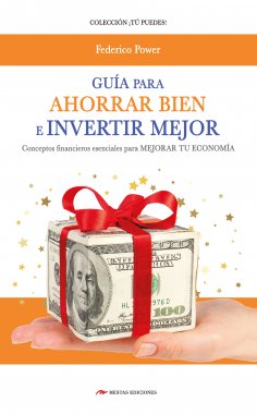 ebook: Guía para Ahorrar bien e Invertir mejor