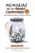 eBook: Memorias de un padre confinado. Reflexiones para el día de mañana