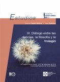 eBook: III Diálogo entre las ciencias, la filosofía y la teología. Volumen II