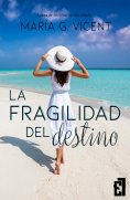 ebook: La fragilidad del destino