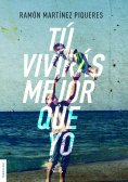 eBook: Tú vivirás mejor que yo