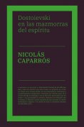 ebook: Dostoievski en las mazmorras del espíritu