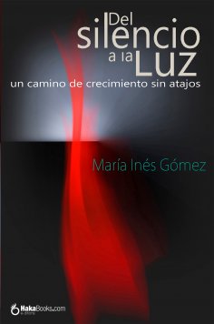 ebook: Del silencio a la Luz