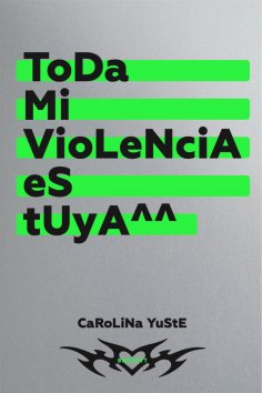 eBook: Toda mi violencia es tuya