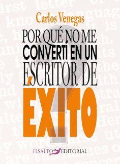 ebook: Por qué no me convertí en un escritor de éxito