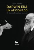 eBook: Darwin era un aficionado