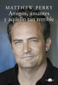 eBook: Amigos, amantes y aquello tan terrible