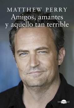 eBook: Amigos, amantes y aquello tan terrible