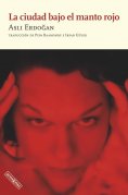 eBook: La ciudad bajo el manto rojo