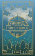 ebook: Bioshock y el alma de Estados Unidos
