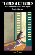 ebook: Tu nombre no es tu nombre