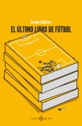 ebook: El último libro de fútbol