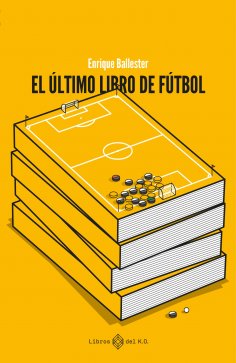eBook: El último libro de fútbol