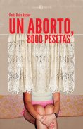 ebook: Un aborto, 8000 pesetas