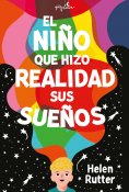 eBook: El niño que hizo realidad sus sueños