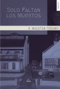 ebook: Solo faltan los muertos