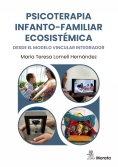 ebook: Psicoterapia infanto-familiar ecosistémica desde el modelo vincular integrador