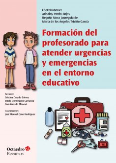 ebook: Formación del profesorado para atender urgencias y emergencias en el entorno educativo