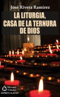 ebook: La liturgia, casa de la ternura de Dios