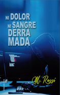 ebook: Ni dolor ni sangre derramada