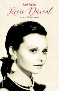 eBook: Rocío Dúrcal. Acompáñame