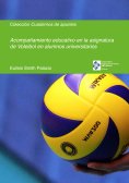 eBook: Acompañamiento educativo en la asignatura de Voleibol en alumnos universitarios