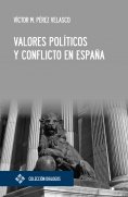 ebook: Valores políticos y conflicto en España