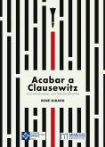 ebook: Acabar a Clausewitz