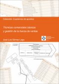 ebook: Técnicas comerciales básicas y gestión de la fuerza de ventas