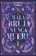 eBook: Mala bruja nunca muere