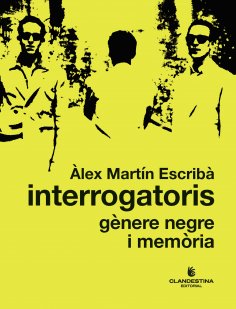 eBook: Interrogatoris: gènere negre i memòria