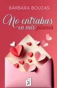 ebook: No entrabas en mis planes