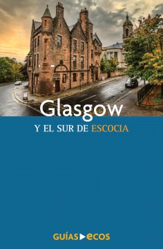 eBook: Glasgow y el sur de Escocia