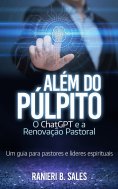 eBook: Além do Púlpito: o ChatGPT e a Renovação Pastoral