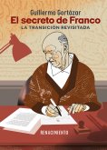 ebook: El secreto de Franco. La Transición revisitada