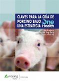ebook: Claves para la cría de porcino bajo una estrategia One Health