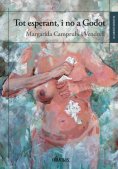 eBook: Tot esperant, i no a Godot