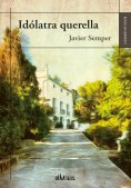 ebook: Idólatra querella