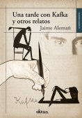 ebook: Una tarde con Kafka y otros relatos