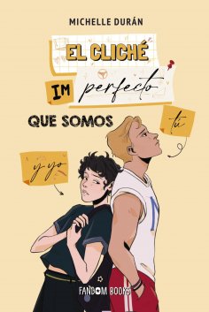 ebook: El cliché imperfecto que somos tú y yo