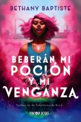 ebook: Beberán mi poción y mi venganza