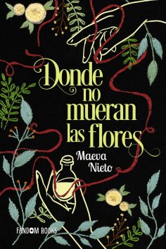eBook: Donde no mueran las flores
