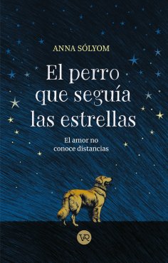 eBook: El perro que seguía las estrellas