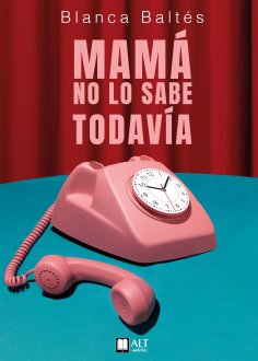 ebook: Mamá no lo sabe todavía