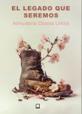 eBook: El legado que seremos