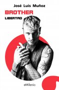 eBook: Brother. Libertad (epub)