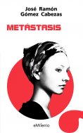 eBook: Metástasis (epub)