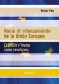 eBook: Hacia el relanzamiento de la Unión Europea (epub)